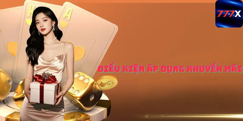 Điều kiện áp dụng khuyến mãi nạp đầu tặng 100% tại 777x