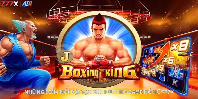 Những điểm nổi bật tạo sức hút cho game nổ hũ 777x
